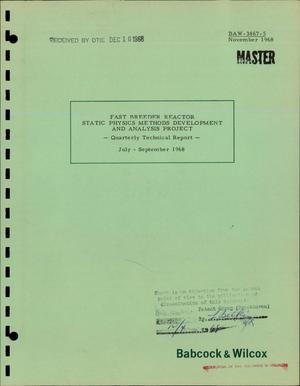 Fast Breeder Reactor Static Physics Methods Development and Analysis Project. Quarterly Technical Report, July--September 1968.