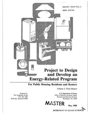 Project to design and develop an energy-related program: For public housing residents and renters: Volume 1, Final report