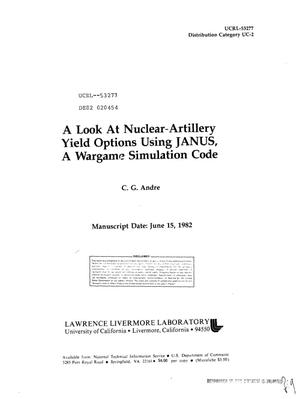 Look at nuclear artillery yield options using JANUS, a wargame simulation code