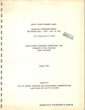 Metal vapor excimer laser. Quarterly progress report, May 1, 1977--July 31, 1977. [CdHg vapors]