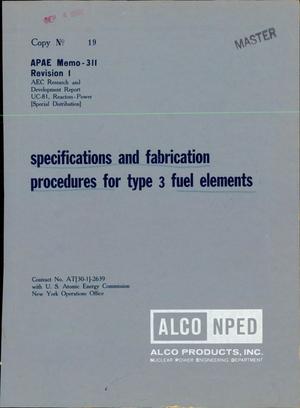 Specifications and Fabrication Procedures for Type 3 Fuel Elements