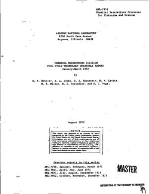 Chemical Engineering Division, Fuel Cycle Technology Quarterly Report, January--March 1972