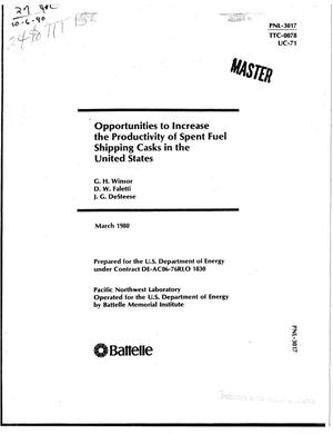 Opportunities to increase the productivity of spent fuel shipping casks in the United States