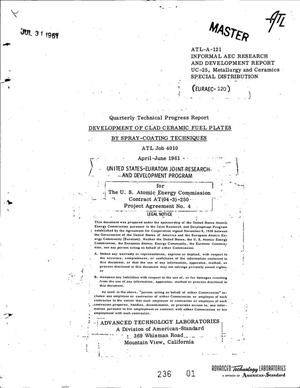 DEVELOPMENT OF CLAD CERAMIC FUEL PLATES BY SPRAY-COATING TECHNIQUES. Quarterly Technical Progress Report, April-June 1961