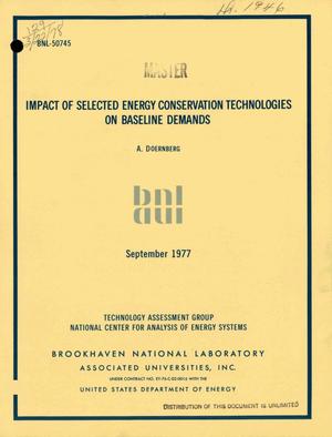 Impact of selected energy conservation technologies on baseline demands