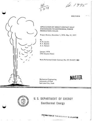 Application of direct contact heat exchangers to geothermal power production cycles. Project review, December 1, 1974--May 31, 1977