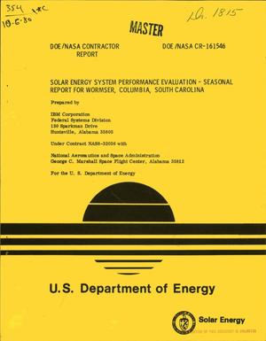 Solar Energy System Performance Evaluation: seasonal report for Wormser, Columbia, South Carolina