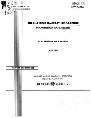 The H-1 High Temperature Graphite Irradiation Experiment