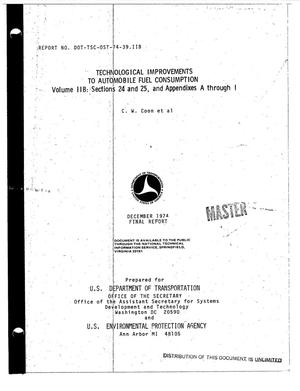 Technological improvements to automobile fuel consumption. Volume IIB. Sections 24 and 25 and Appendixes A through I. Final report, June 1973--January 1974