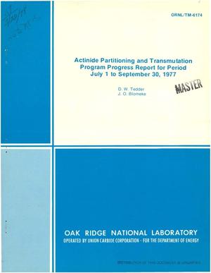 Primary view of object titled 'Actinide partitioning and transmutation program. Progress report, July 1--September 30, 1977'.
