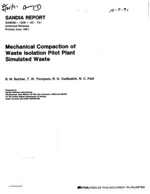 Mechanical compaction of Waste Isolation Pilot Plant simulated waste