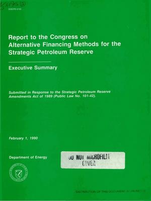 Report to the Congress on Alternative Financing Methods for the Strategic Petroleum Reserve