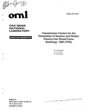 Transmission factors for the penetration of neutron and photon fluence into wood-frame dwellings, 1990 (TF90)