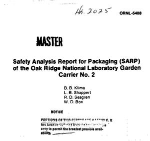 Safety analysis report for packaging (SARP) of the Oak Ridge National Laboratory Garden Carrier No. 2