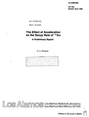 Effect of acceleration of the decay rate of /sup 198/Au: a preliminary report