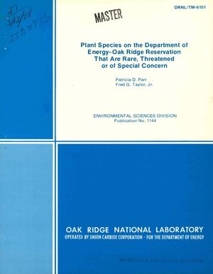 Plant species on the Department of Energy-Oak Ridge Reservation that are rare, threatened, or of special concern