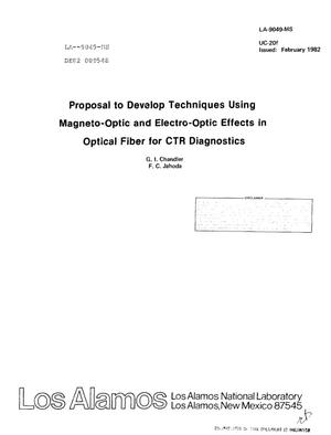 Proposal to develop techniques using magneto-optic and electro-optic effects in optical fiber for CTR diagnostics