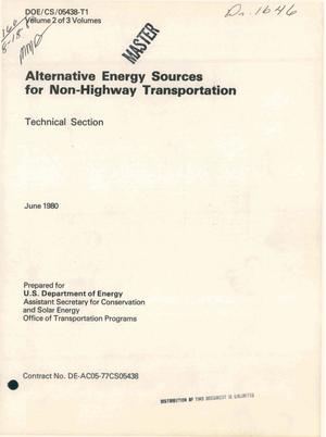 Alternative energy sources for non-highway transportation: technical section