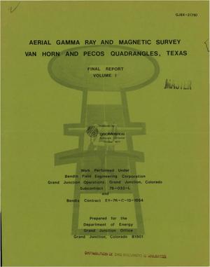 Aerial gamma ray and magnetic survey, Van Horn and Pecos Quadrangles, Texas. Volume I. Final report