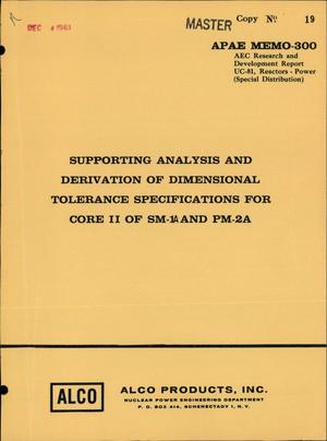 Supporting Analysis and Derivation of Dimensional Tolerance Specifications for Core II of SM-1A & PM-2A