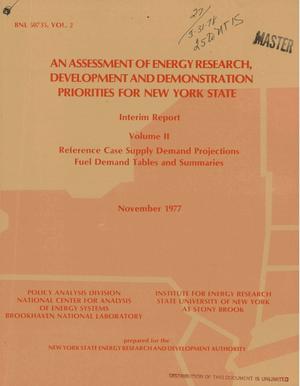 Assessment of energy research, development, and demonstration priorities for New York State. Interim report. Volume II. Reference case supply/demand projections; fuel demand tables and summaries