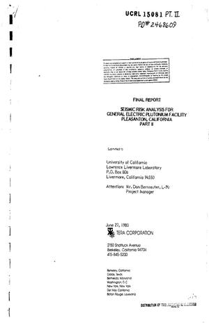 Seismic risk analysis for General Electric Plutonium Facility, Pleasanton, California. Final report, part II