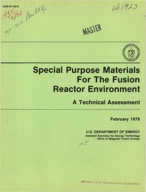 Special purpose materials for the fusion reactor environment: a technical assessment