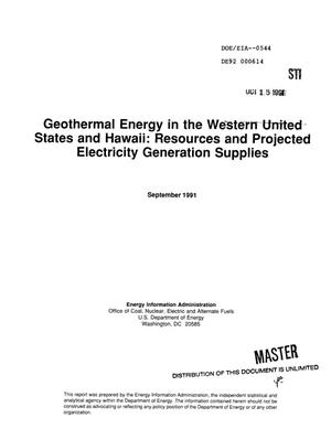 Geothermal energy in the western United States and Hawaii: Resources and projected electricity generation supplies. [Contains glossary and address list of geothermal project developers and owners]
