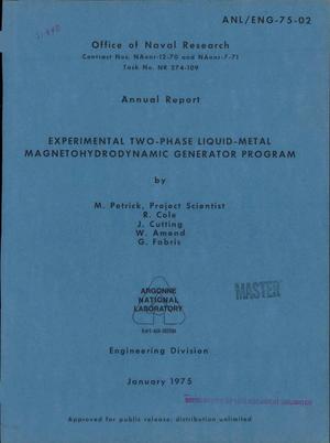 Experimental Two-Phase Liquid-Metal Magnetohydrodynamic Generator Program Annual Report January 1975