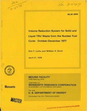 Volume reduction system for solid and liquid TRU waste from the nuclear fuel cycle: October--December 1977