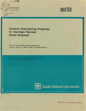 Systems engineering programs for geologic nuclear waste disposal