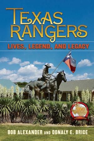 Primary view of object titled 'Texas Rangers: Lives, Legend, and Legacy'.