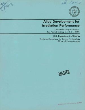 Primary view of object titled 'Alloy development for irradiation performance. Quarterly progress report for period ending March 31, 1980'.