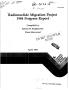 Report: Radionuclide Migation Project 1984 progress report