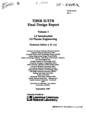 TIBER II/ETR final design report: Volume 1, 1. 0 Introduction; 2. 0 plasma engineering
