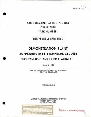 Demonstration plant supplementary technical studies section 10-confidence analysis. SRC-II demonstration project, phase zero, task number 1, deliverable number 3