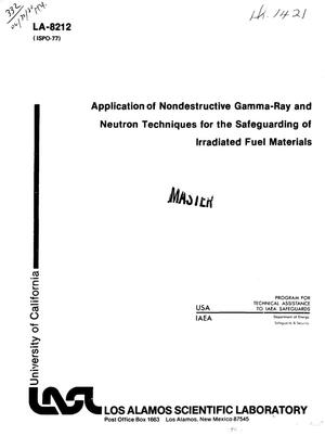 Application of nondestructive gamma-ray and neutron techniques for the safeguarding of irradiated fuel materials