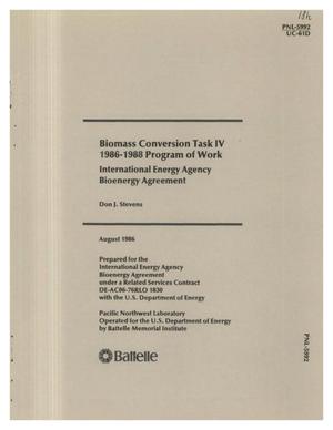 Biomass Conversion Task IV 1986-1988 Program of Work. International Energy Agency Bioenergy Agreement