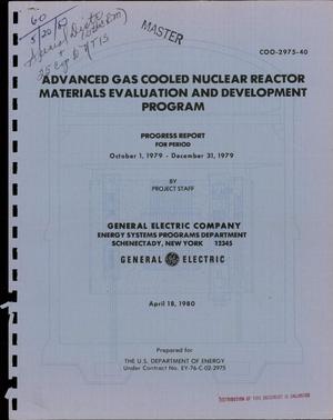 Advanced gas cooled nuclear reactor materials evaluation and development program. Progress report, October 1, 1979-December 31, 1979