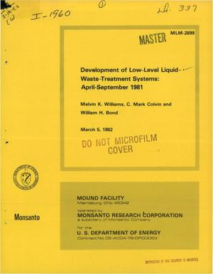 Development of low level liquid waste treatment systems: April-September 1981