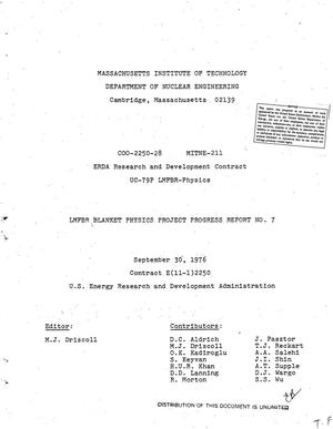 MIT LMFBR blanket physics project progress report No. 7, July 1, 1975--September 30, 1976