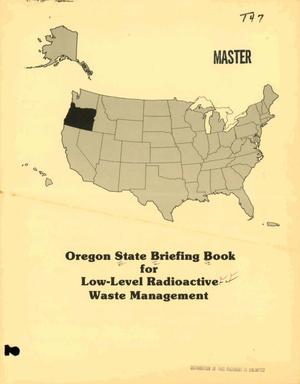 Oregon State Briefing Book for low-level radioactive waste management