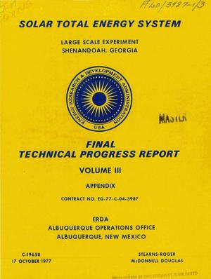 Solar Total Energy System, Large Scale Experiment, Shenandoah, Georgia. Final technical progress report. Volume III. Appendix. [1. 72 MW thermal and 383. 6 kW electric power for 42,000 ft/sup 2/ knitwear plant]