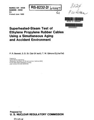 Superheated-steam test of ethylene propylene rubber cables using a simultaneous aging and accident environment