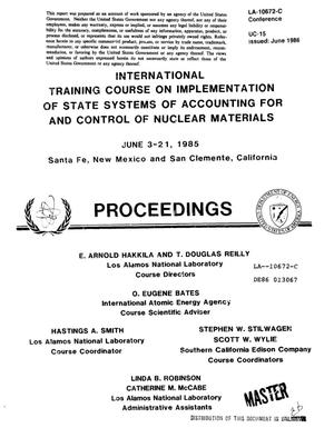 International training course on implementation of state systems of accounting for and control of nuclear materials: proceedings