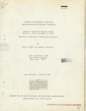 Advanced development of fine coal desulfurization and recovery technology. Quarterly technical progress report, October 1, 1976--December 31, 1976. [53 references]