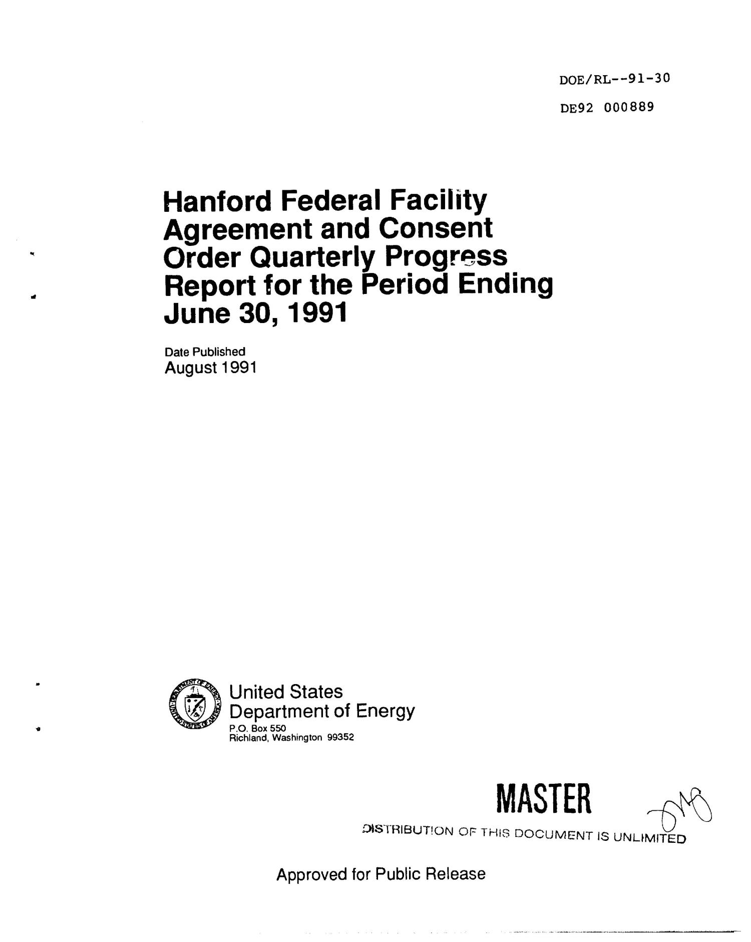 Hanford Federal Facility Agreement and Consent Order Quarterly Progress Report for the Period Ending June 30, 1991
                                                
                                                    [Sequence #]: 2 of 96
                                                