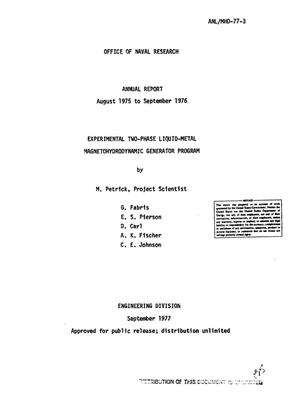 Experimental two-phase liquid--metal magnetohydrodynamic generator program. Annual report, August 1975--September 1976