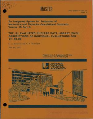 Integrated system for production of neutronics and photonics calculational constants. Volume 15, Part D. The LLL Evaluated Nuclear Data Library (ENDL): descriptions of individual evaluations for Z = 90 to 98