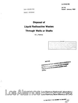 Disposal of liquid radioactive wastes through wells or shafts